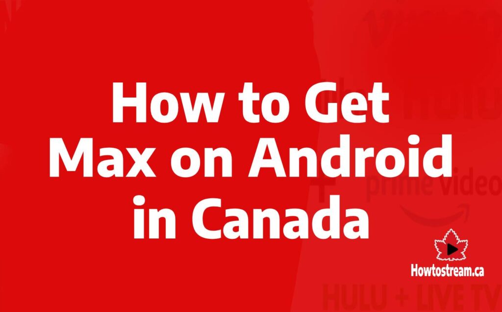 How to Get Max on Android