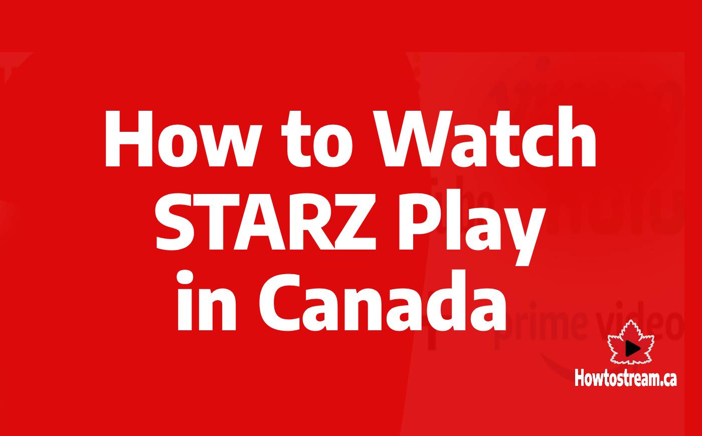 Starz on amazon canada sale