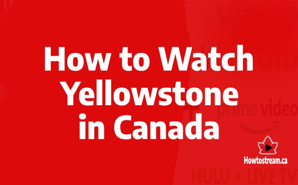 Watch Yellowstone 5 in Canada