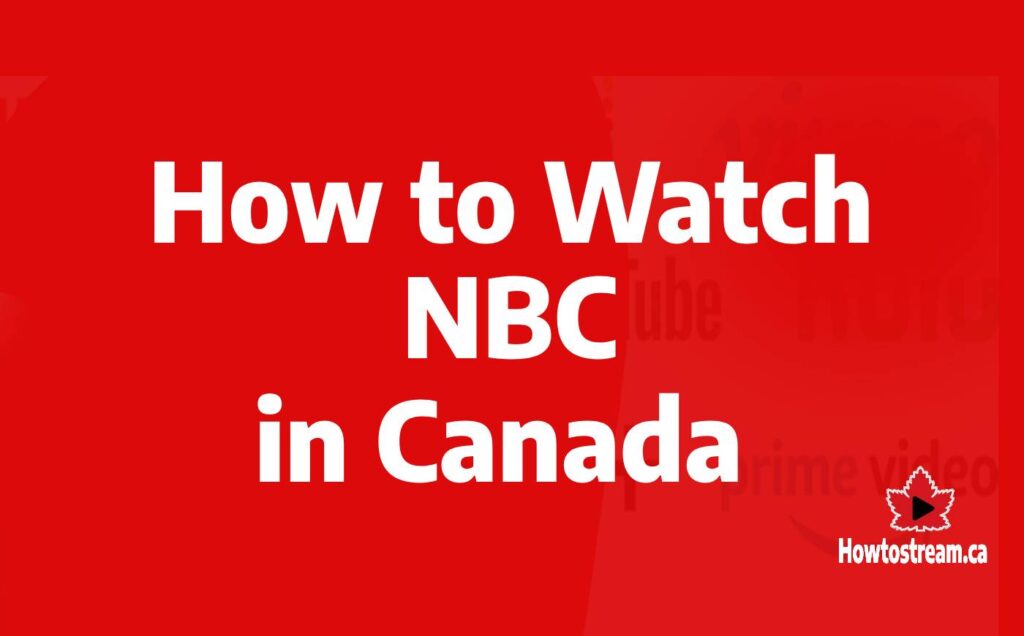 How to Watch NBC in Canada