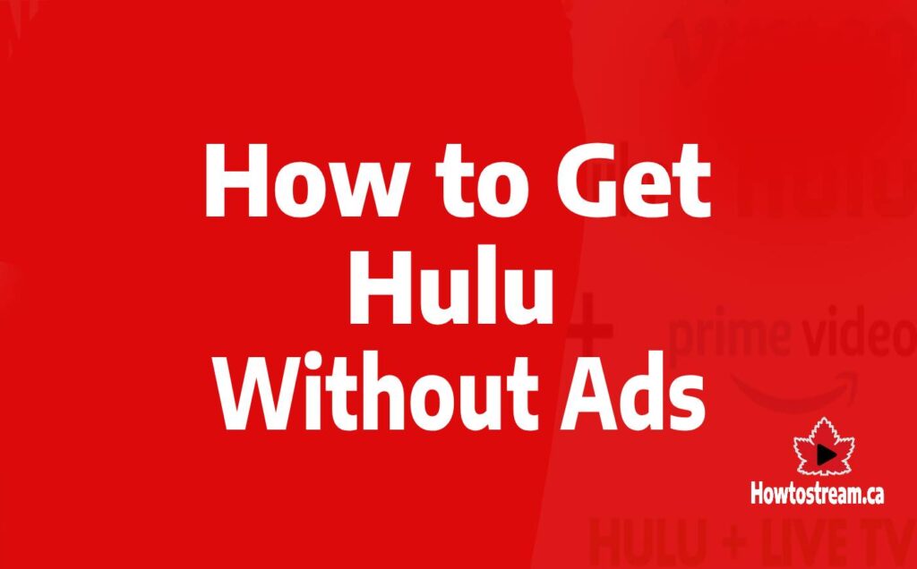 Hulu without Ads