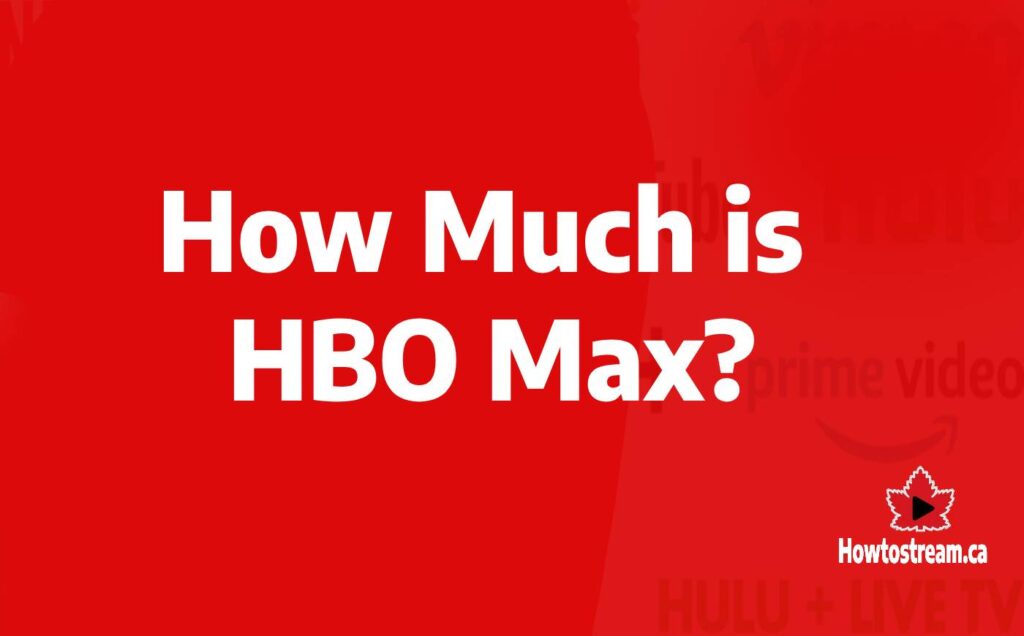 How Much is HBO Max